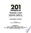201 maneras de tratar con gente dificil