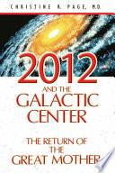 2012 and the Galactic Center