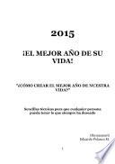 2015 ¡El mejor año de su vida!