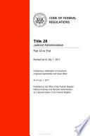 2017 CFR Annual Print Title 28 Judicial Administration Part 43 to End