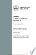 2018 CFR Annual Digital e-Book Edition,Title 40 Protection of Environment - Parts 136 to 149