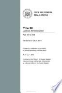 2018 CFR Annual Print Title 28 Judicial Administration Part 43 to End