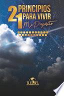 21 Principios Para Vivir Mi Proposito