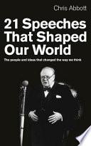 21 Speeches That Shaped Our World