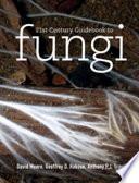 21st Century Guidebook to Fungi with CD