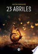 23 Abriles