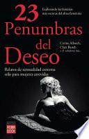 23 penumbras del deseo / 23 shadows of desire