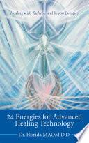 24 Energies for Advanced Quantum Healing