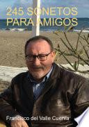 245 Sonetos Para Amigos