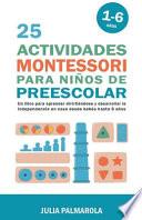 25 Actividades Montessori Para Niños de Preescolar