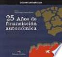 25 años de financiación autonómica