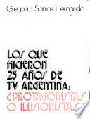 25 [i.e. Veinte y cinco] años de TV Argentina
