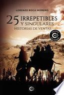 25 irrepetibles y singulares historias de ventas
