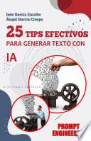 25 tips esenciales para generar texto con IA