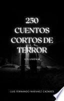 250 Cuentos Cortos de Terror Volumen 4