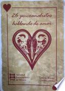 26 PSICOANALISTAS HABLANCO DEL AMOR