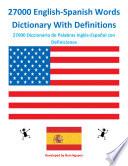 27000 English-Spanish Words Dictionary With Definitions