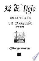 3/4 de siglo en la vida de un caraqueño