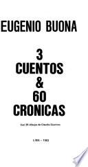 3 cuentos & 60 crónicas