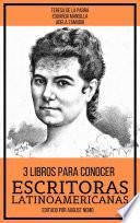 3 Libros Para Conocer Escritoras Latinoamericanas