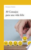 30 consejos para una vida feliz