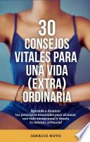 30 consejos vitales para una vida extraordinaria