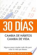30 Dias - Cambia de Habitos, Cambia de Vida