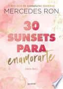 30 sunsets para enamorarte (Bali 1)
