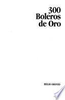 300 boleros de oro