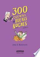 300 cuentos de buenas noches. Tomo 3