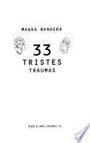 33 tristes traumas