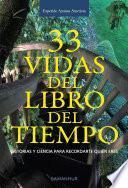 33 VIDAS DEL LIBRO DEL TIEMPO