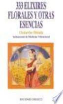 333 ELIXIRES FLORALES Y OTRAS ESENCIAS