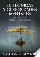35 Técnicas y Curiosidades mentales