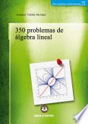 350 problemas de álgebra lineal