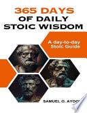 365 Days of Daily Stoic Wisdom