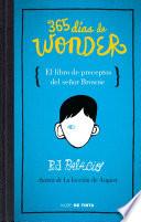 365 días de Wonder. El libro de preceptos del señor Brown / 365 Days of Wonder: Mr. Browne's Book of Precepts