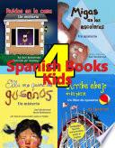 4 Spanish Books for Kids – 4 libros para niños