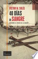 40 días de sangre