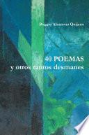 40 POEMAS y otros tantos desmanes