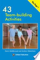 43 Team Building Activities for Key Stage 1