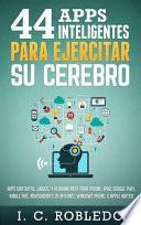 44 Apps Inteligentes para Ejercitar su Cerebro