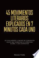 45 Movimientos Literarios Explicados En 7 Minutos Cada Uno