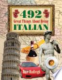 492 Great Things About Being Italian