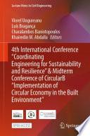 4th International Conference Coordinating Engineering for Sustainability and Resilience & Midterm Conference of CircularB “Implementation of Circular Economy in the Built Environment”