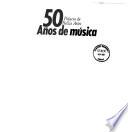 50 años de música