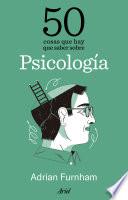 50 cosas que hay que saber sobre psicología