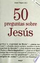 50 preguntas sobre Jesús