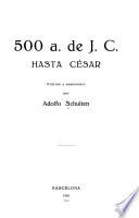 500 a. de J.C. hasta César