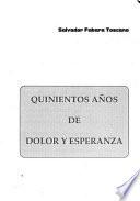 500 años de dolor y esperanza